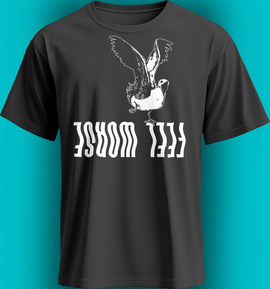 FEEL WORSE - Angry Gull Shirt