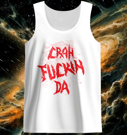 Crahda - CRAH F%*CKIN DA Tanktop
