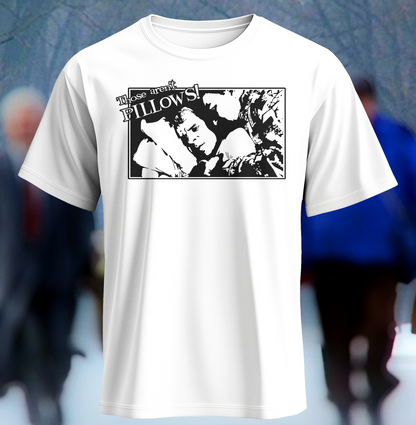 Those Aren't Pillows - Shirt