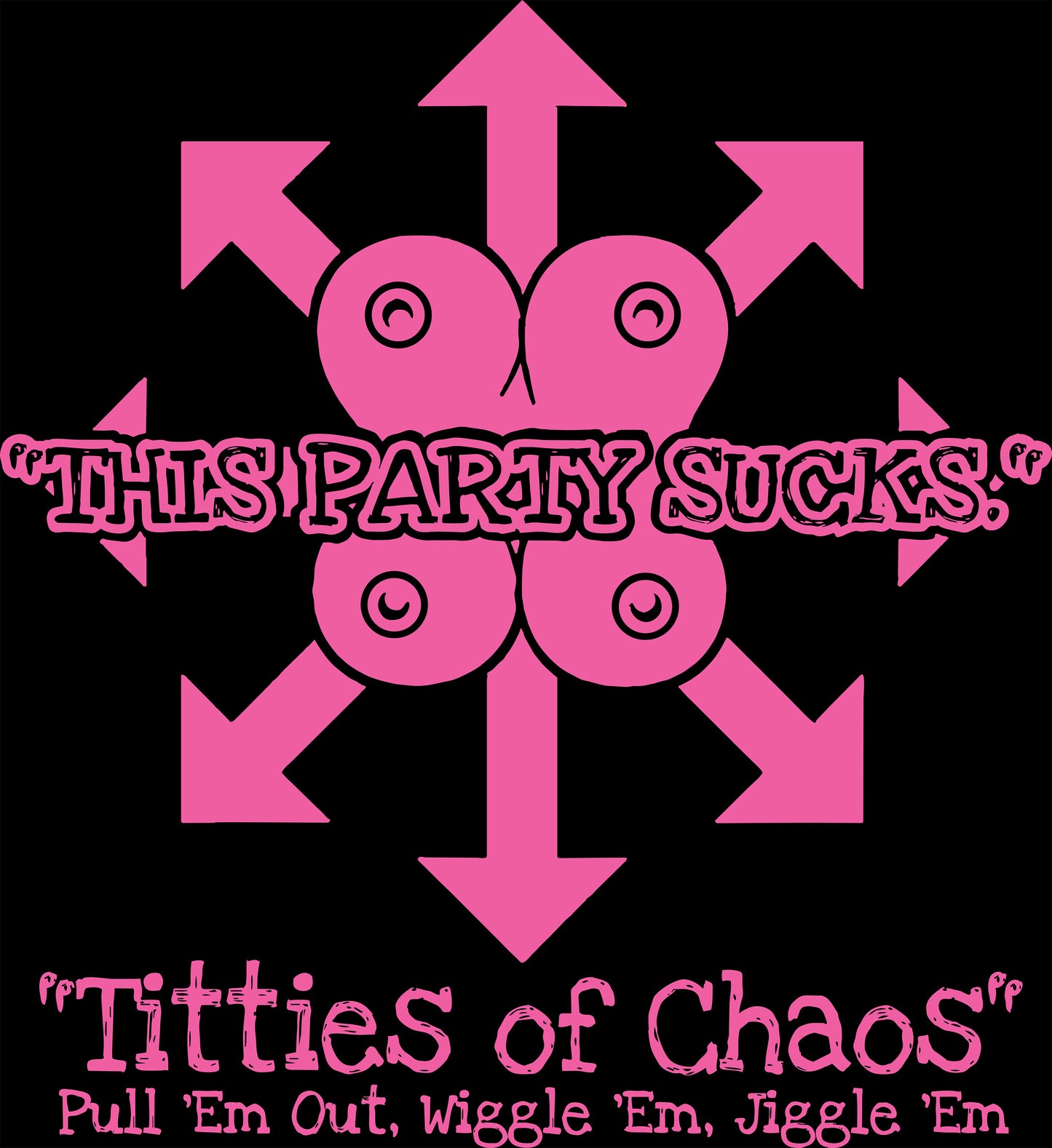 This Party Sucks - Chaos Shirt