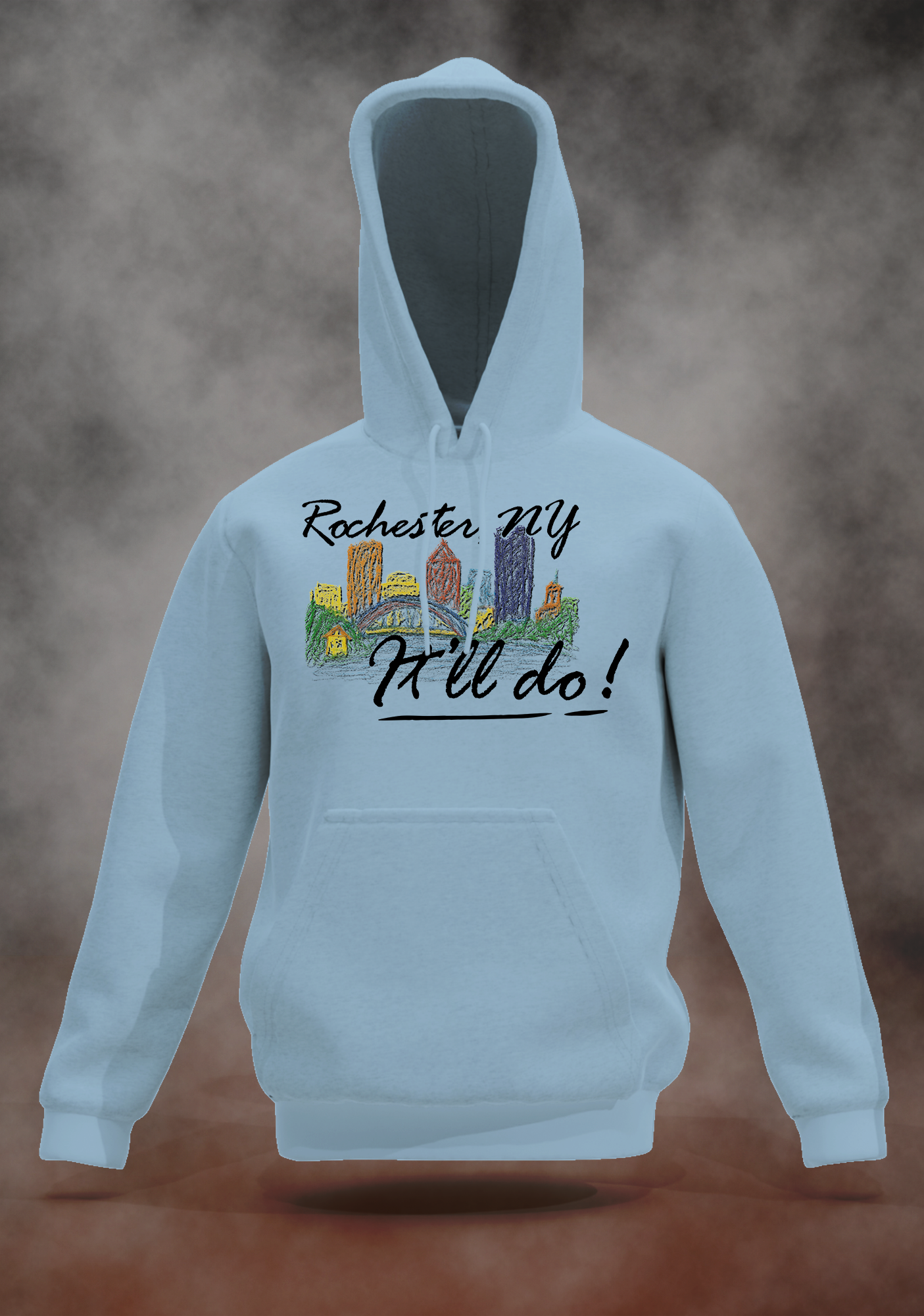 Rochester, It'll Do! - Hoodie