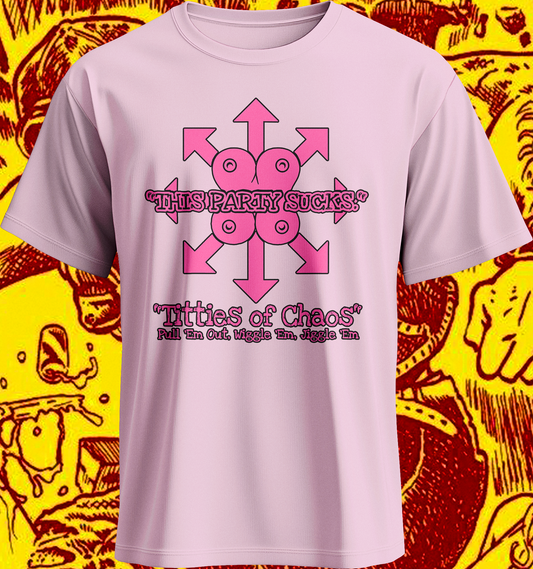 This Party Sucks - Chaos Shirt